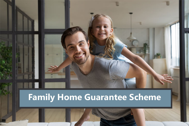 Family Home Guarantee：单亲家庭 2% 首付详解